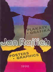 Jan Rajlich: Plakáty - grafika, 1999